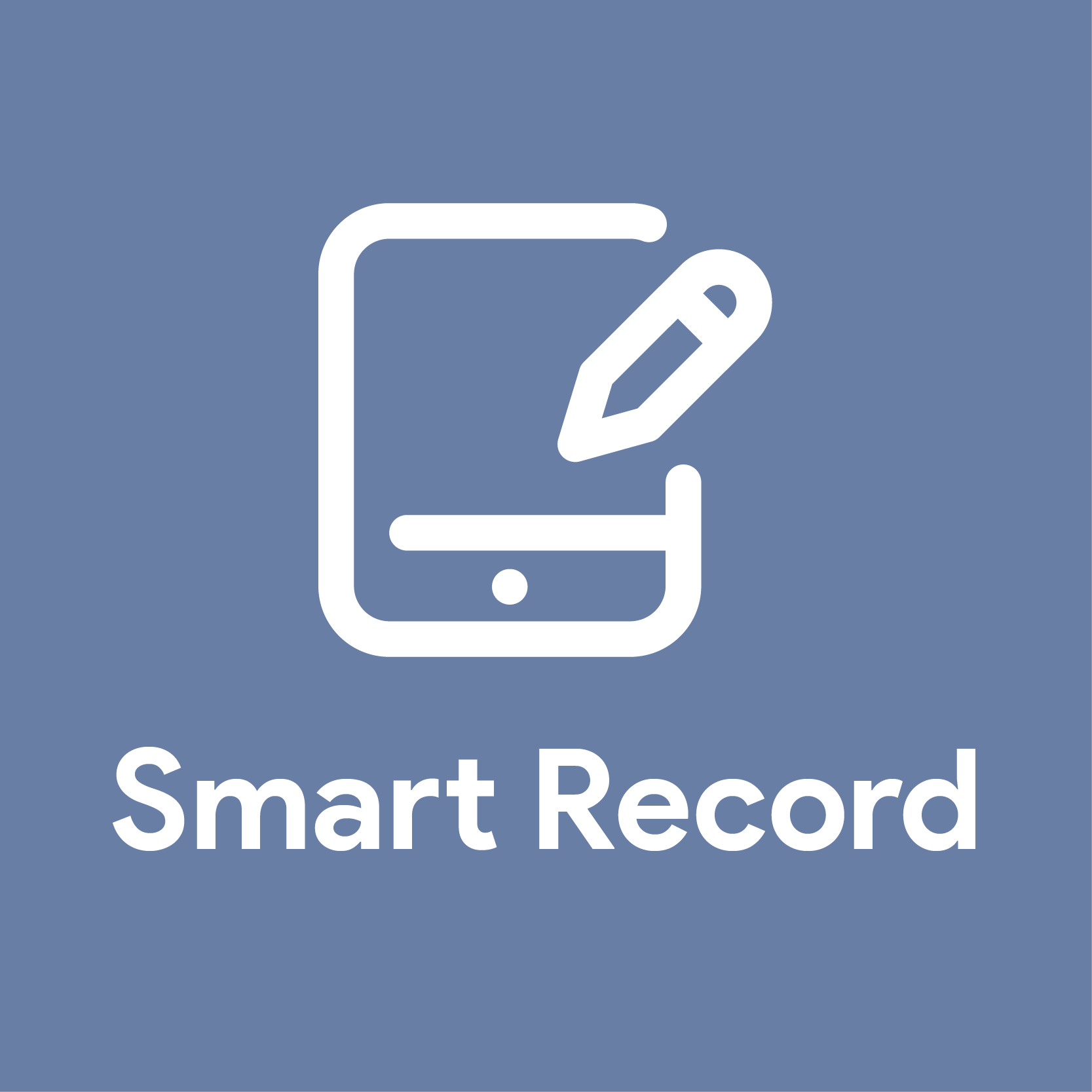 Smart Record
